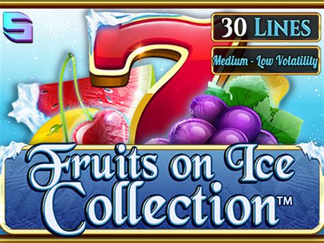 Fruits On Ice Collection 30 Lines 1xbet